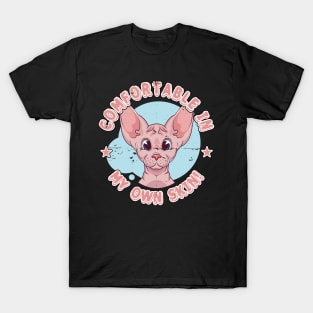 Comfortable In My Own Skin, Sphynx Cat T-Shirt